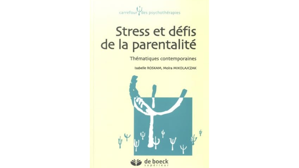 Recommandation lecture : « Stress et défis de la parentalité