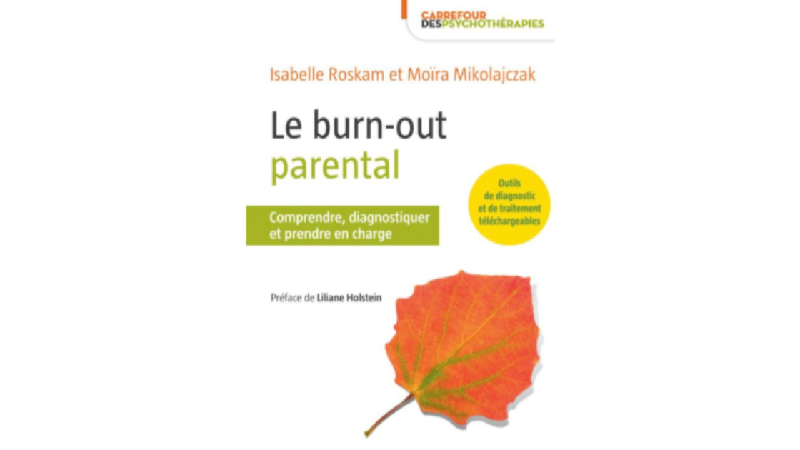 Recommandation lecture : « Le burn-out parental : Comprendre, diagnostiquer et prendre en charge