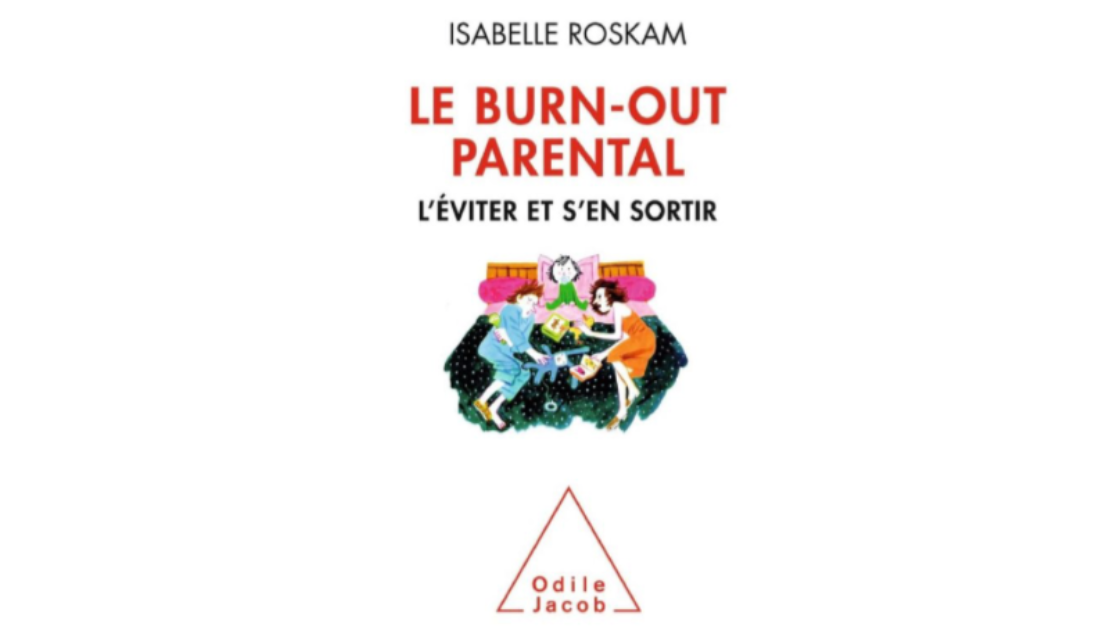 Recommandation lecture : “Le burn-out parental : l’éviter et s’en sortir”